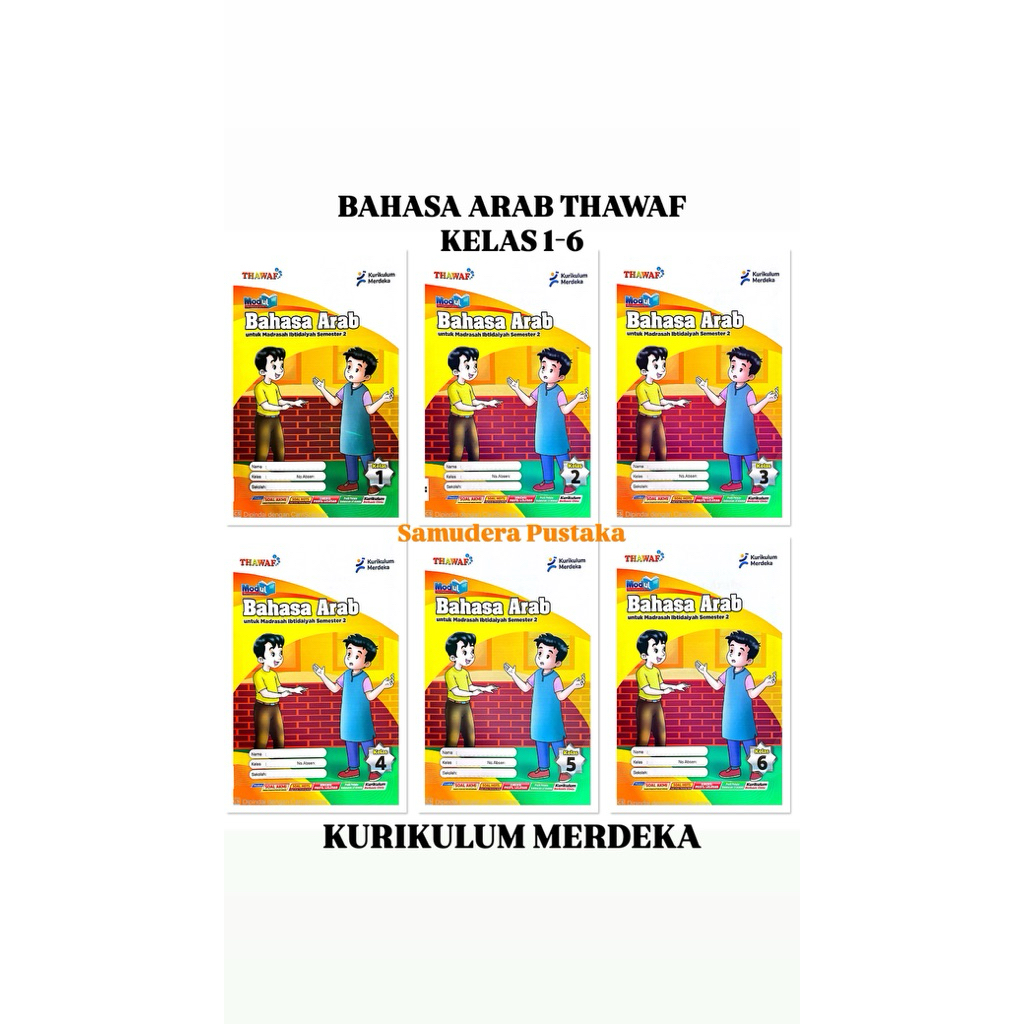 BUKU LKS SD/MI BAHASA ARAB KELAS 1 2 3 4 5 6 KURIKUM MERDEKA SEMESTER 2 TA 2025-2026|THAWAF|