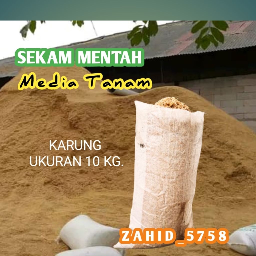 1 karung Sekam mentah ( karung beras ukuran 10 kg.)