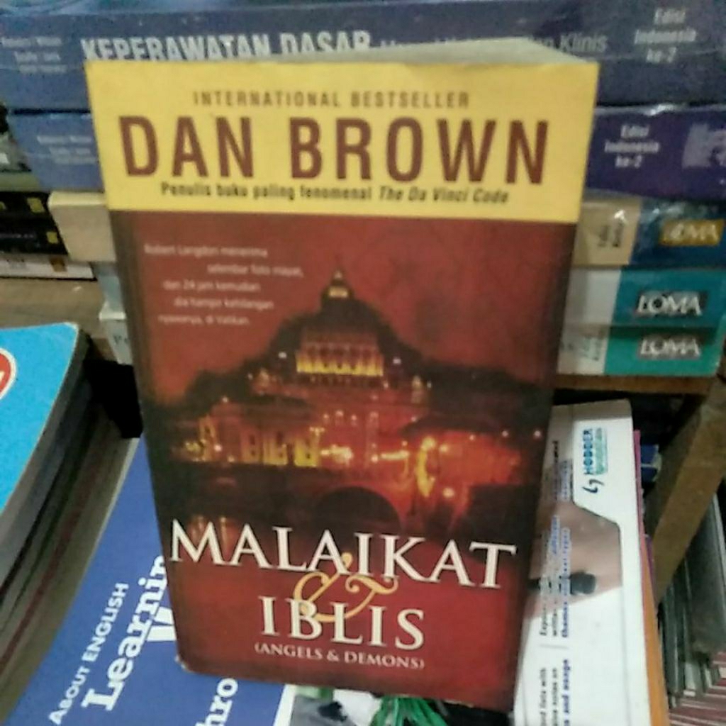 MALAKAT & IBLIS' (ANGELS& DEMONS)' DAN BROWN. buku bekas yang ori