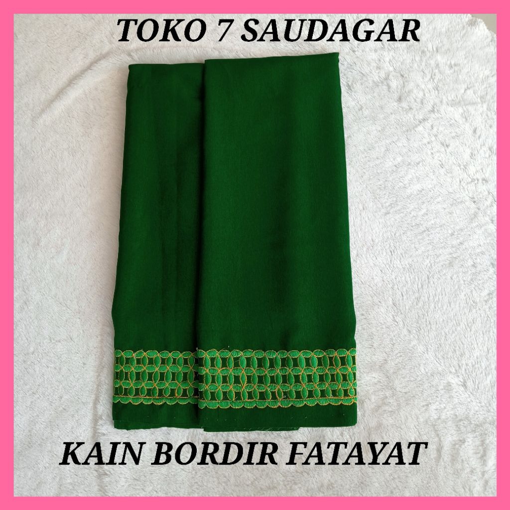 KAIN BORDIR FATAYAT KAin Hijau Seragam