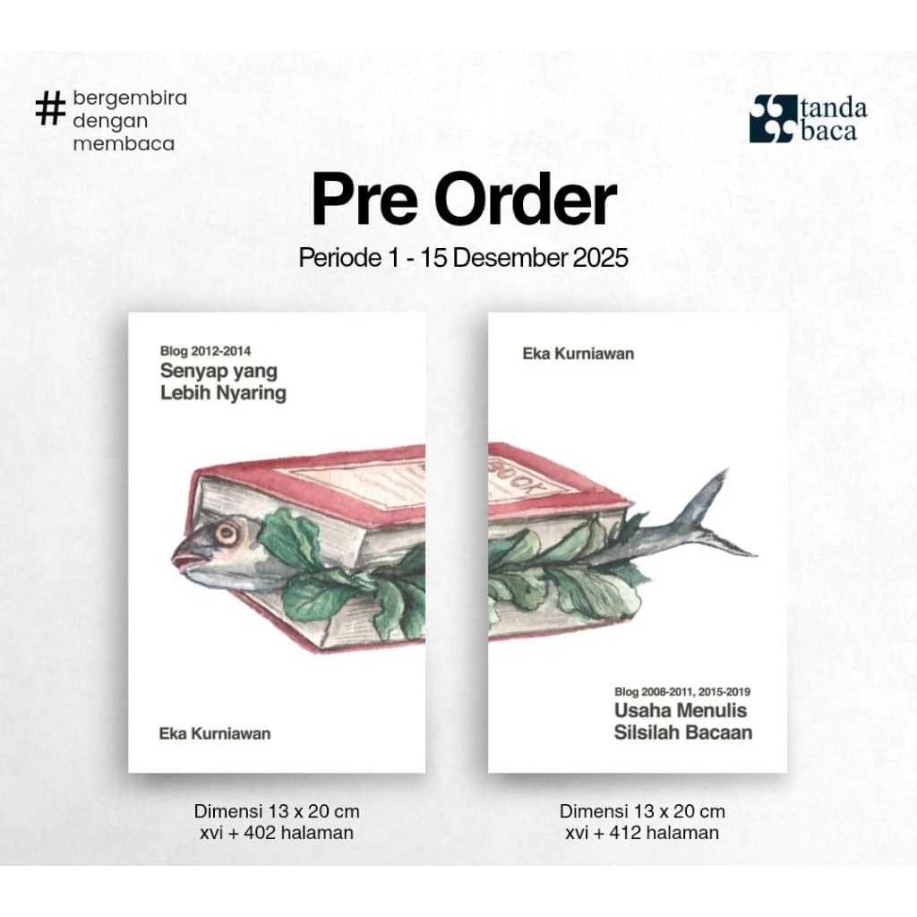 Bundling Senyap yang Lebih Nyaring & Usaha Menulis Silsilah Bacaan - Eka Kurniawan