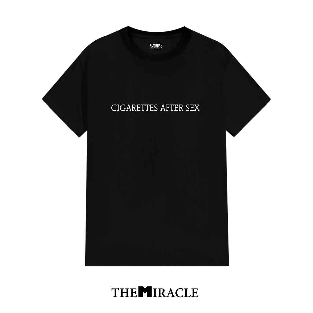TheMiracle - Kaos CigarattesAfterSex CAS Tshirt Band T-shirt Musik Baju Pria Wanita Cotton Combed 30