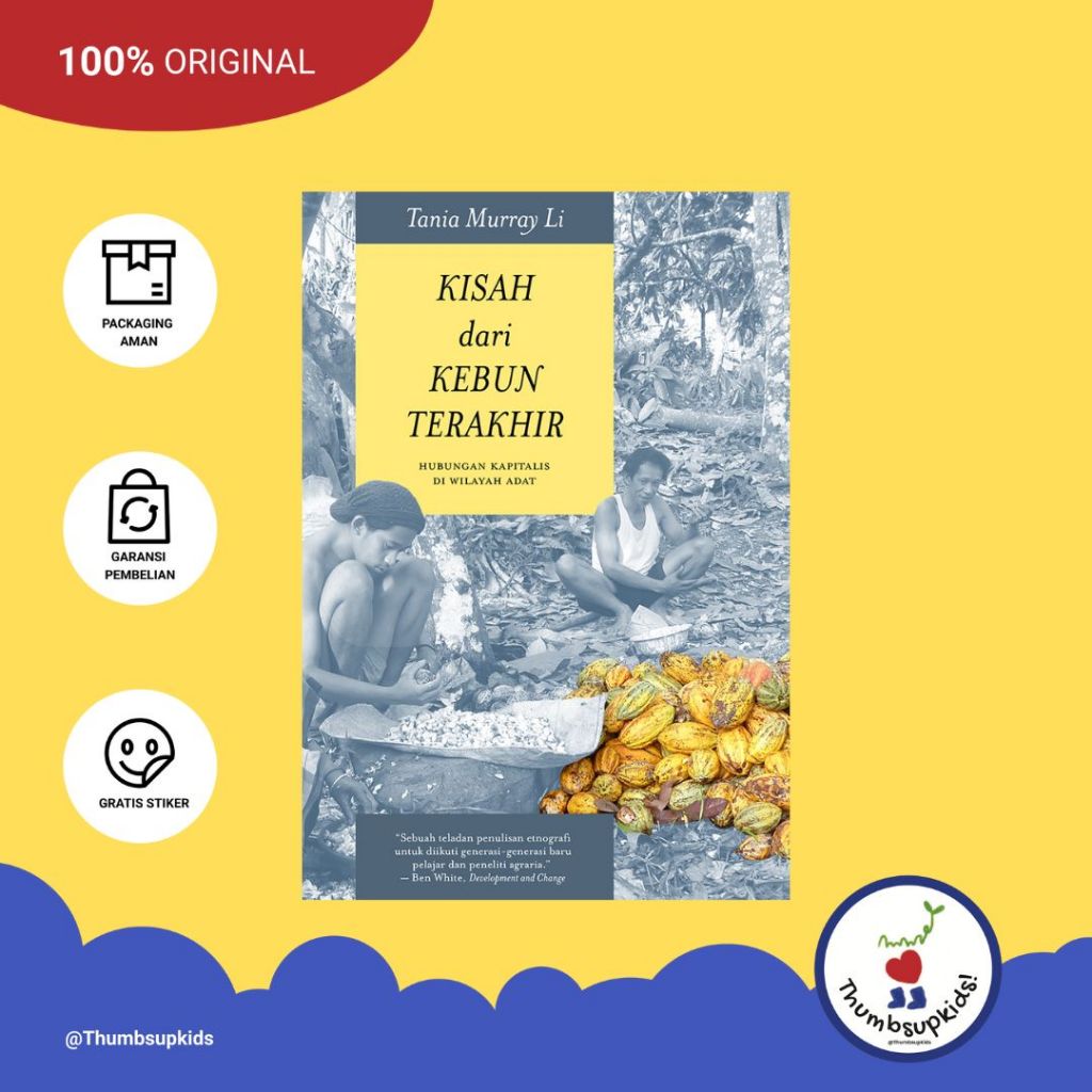 Thumbsupkids - Kisah dari Kebun Terakhir By Tania Murray Li - Marjin Kiri