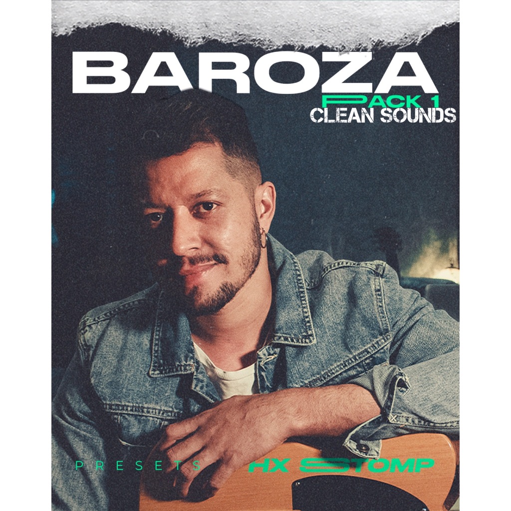 HX STOMP Preset - CLEAN BAROZA PACK