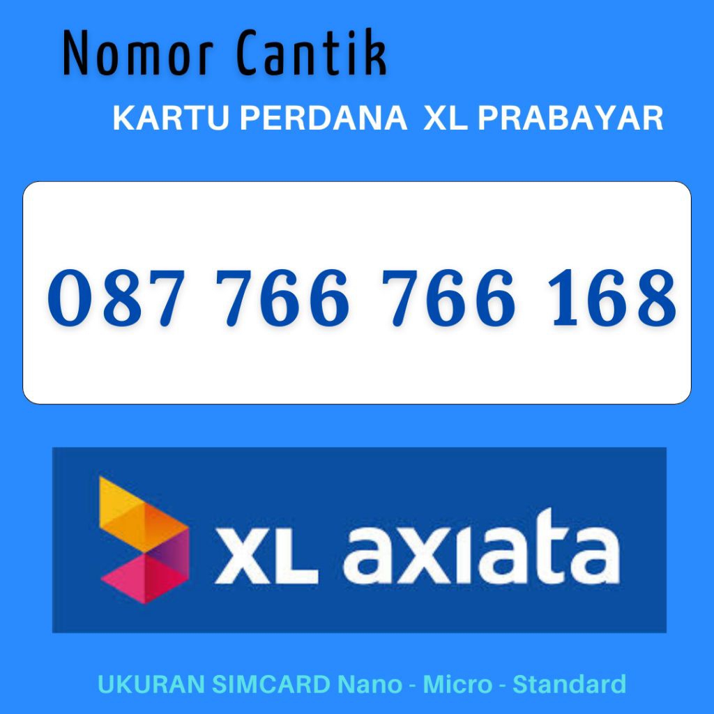 NOMOR CANTIK XL 766 766 168 HOKI SUPPORT 4G&5G KARTU PERDANA XL AXIS AXIATA NOCAN SUPER CANTIK KARTU