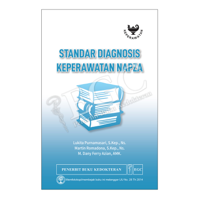 STANDAR DIAGNOSIS KEPERAWATAN NAPZA BUKU KEPERAWATAN EGC