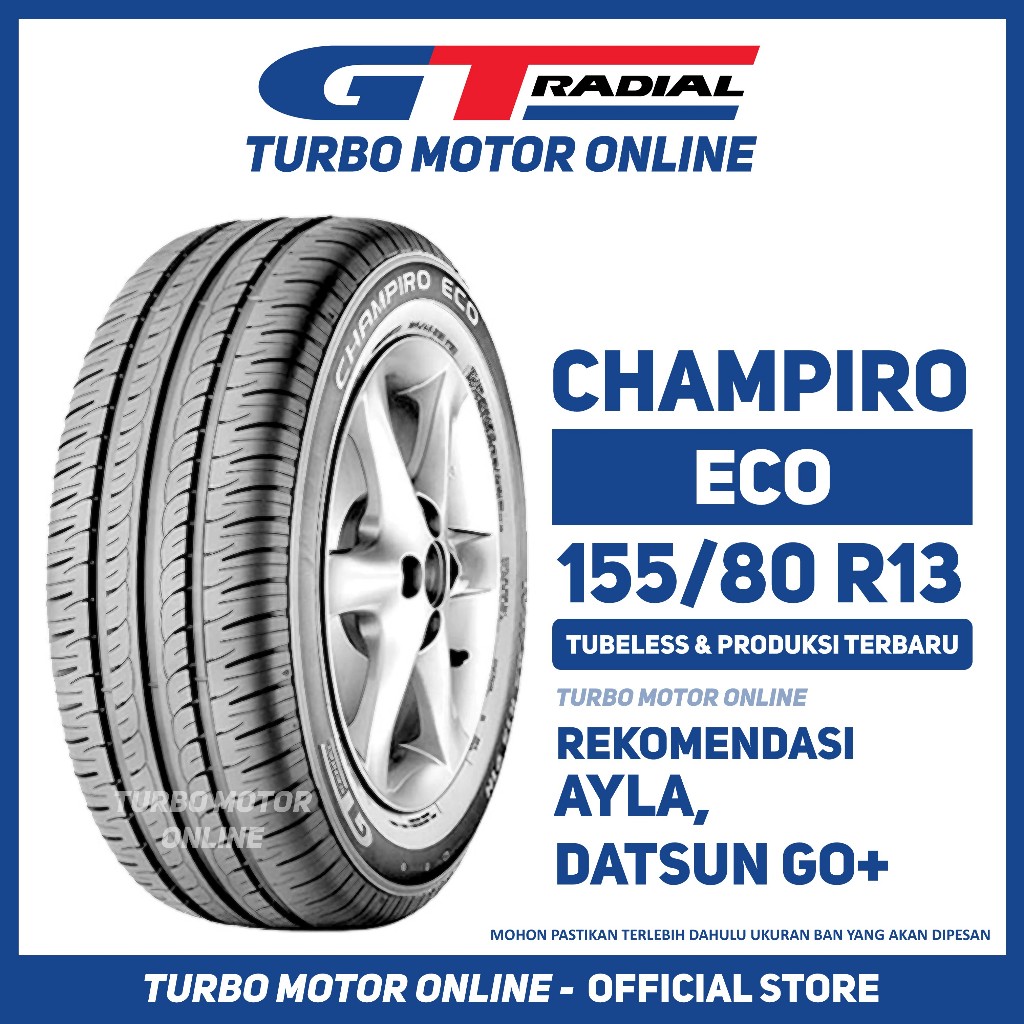 Ban GT Radial Champiro Eco 155/80 R13 Ban Mobil Ayla Datsun Go