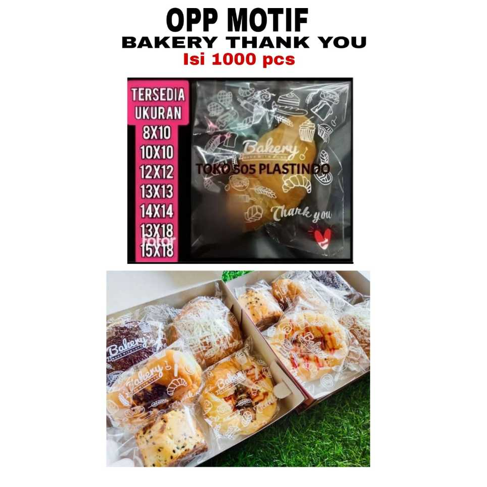 PLASTIK OPP MOTIF BAKERY THANK YOU OPP ROTI 10X10 1000 LEMBAR