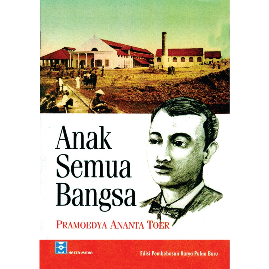 Pramoedya -Anak Semua Bangsa