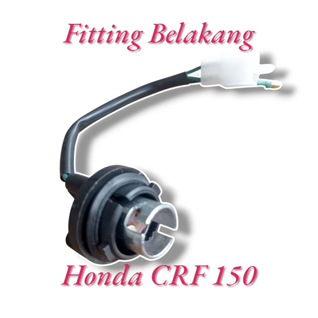 kabel fitting lampu belakang honda crf 150 crf 150L piting lampu rem stop belakang crf
