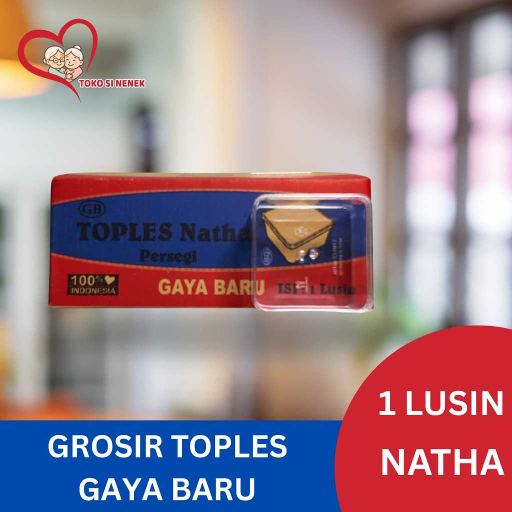 [ PAKET 1 LUSIN ] TOPLES GAYA BARU NATHA KOTAK 300 Gram - Grosir Toples Kue Kering Nastar Camilan Sn