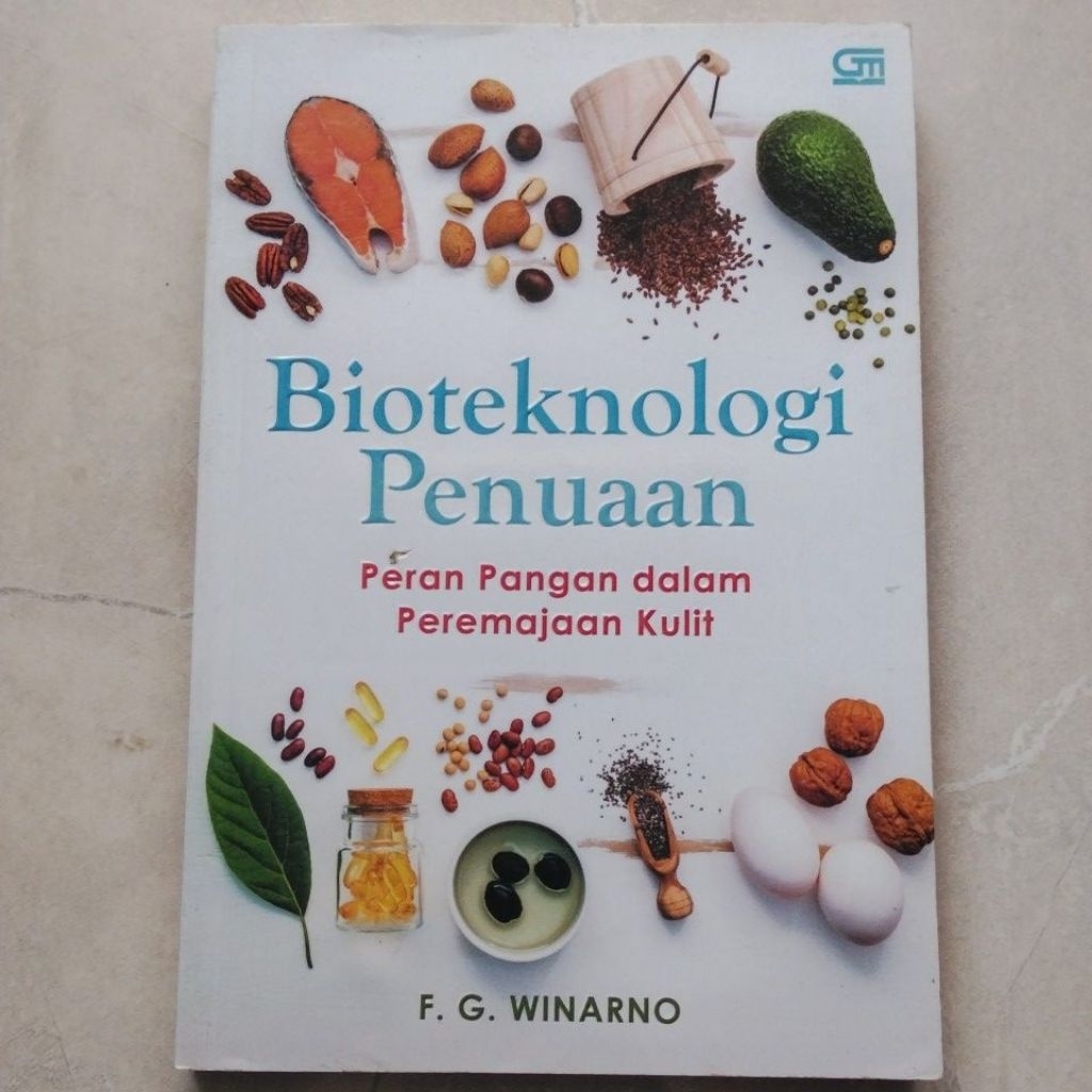 Bioteknologi Penuaan ( ORI BEKAS ) #F.G.Winarno