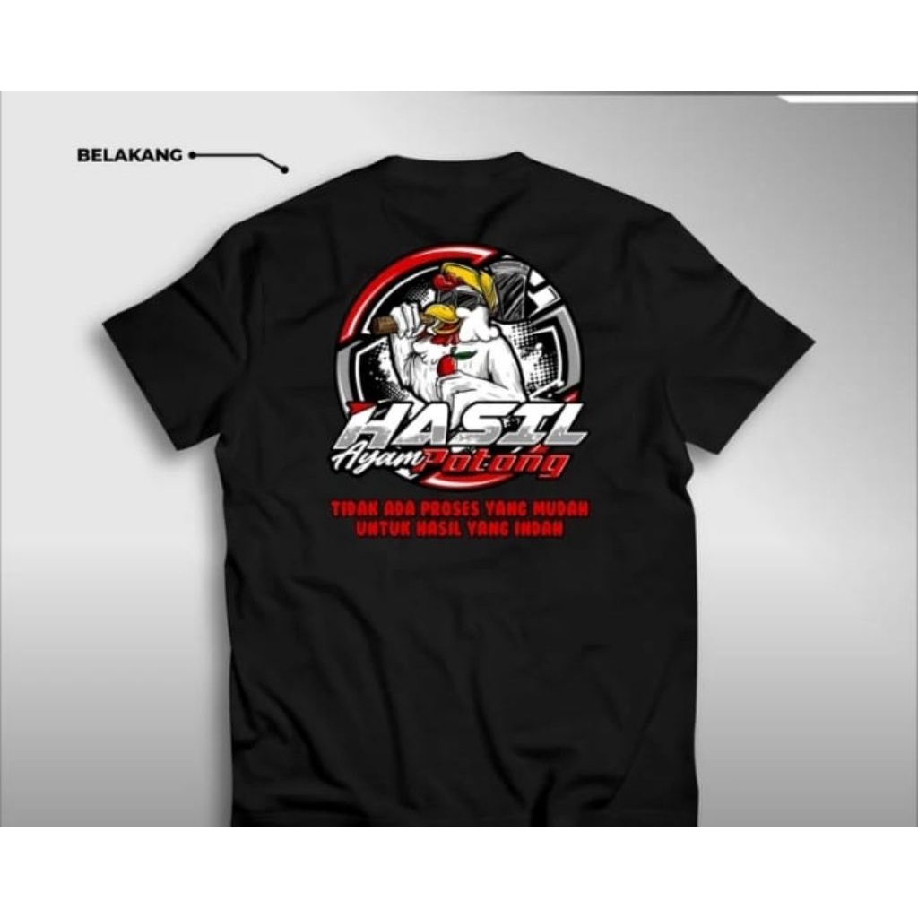 Kaos T shirt Hasil Ayam potong