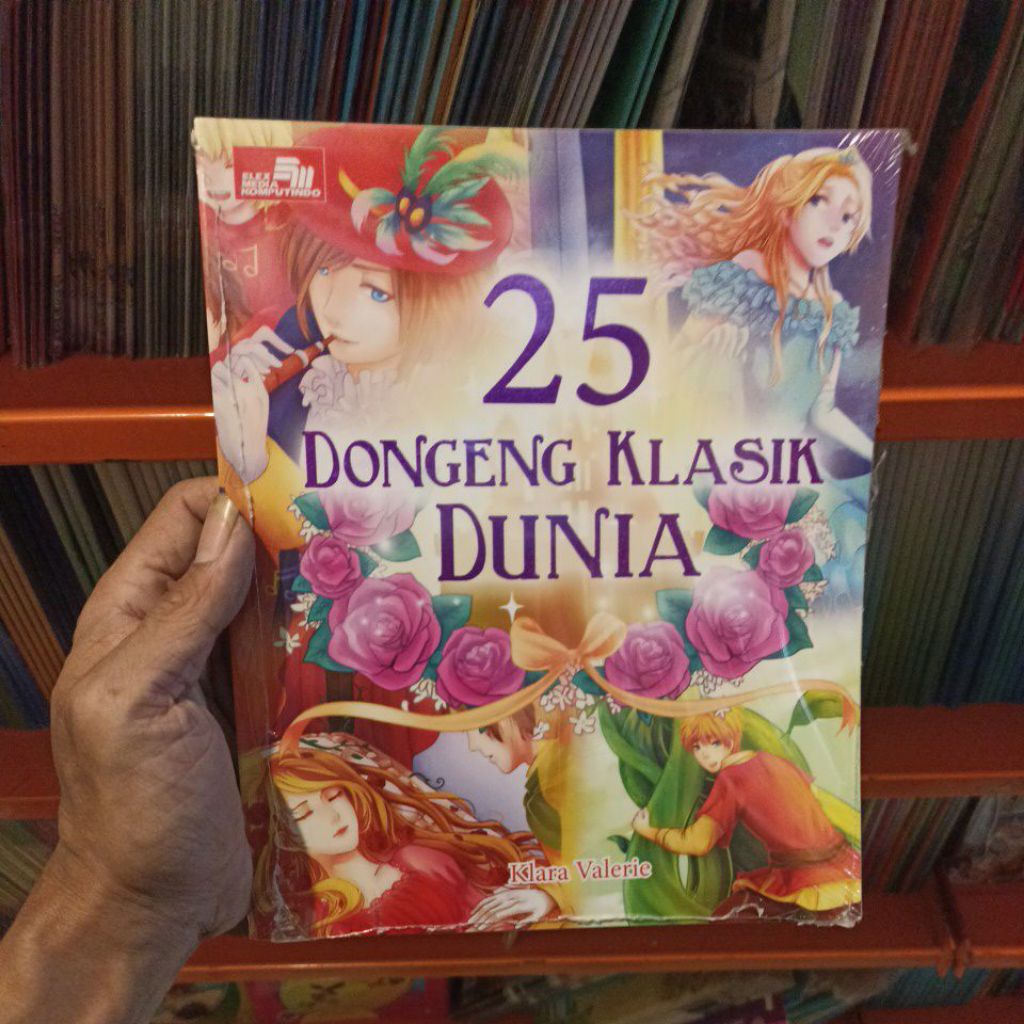 25 Dongeng Klasik Dunia - Buku Anak Dialektika Kids