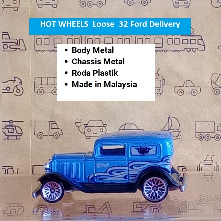 HOT WHEELS  Loose  32 Ford Delivery Blue
