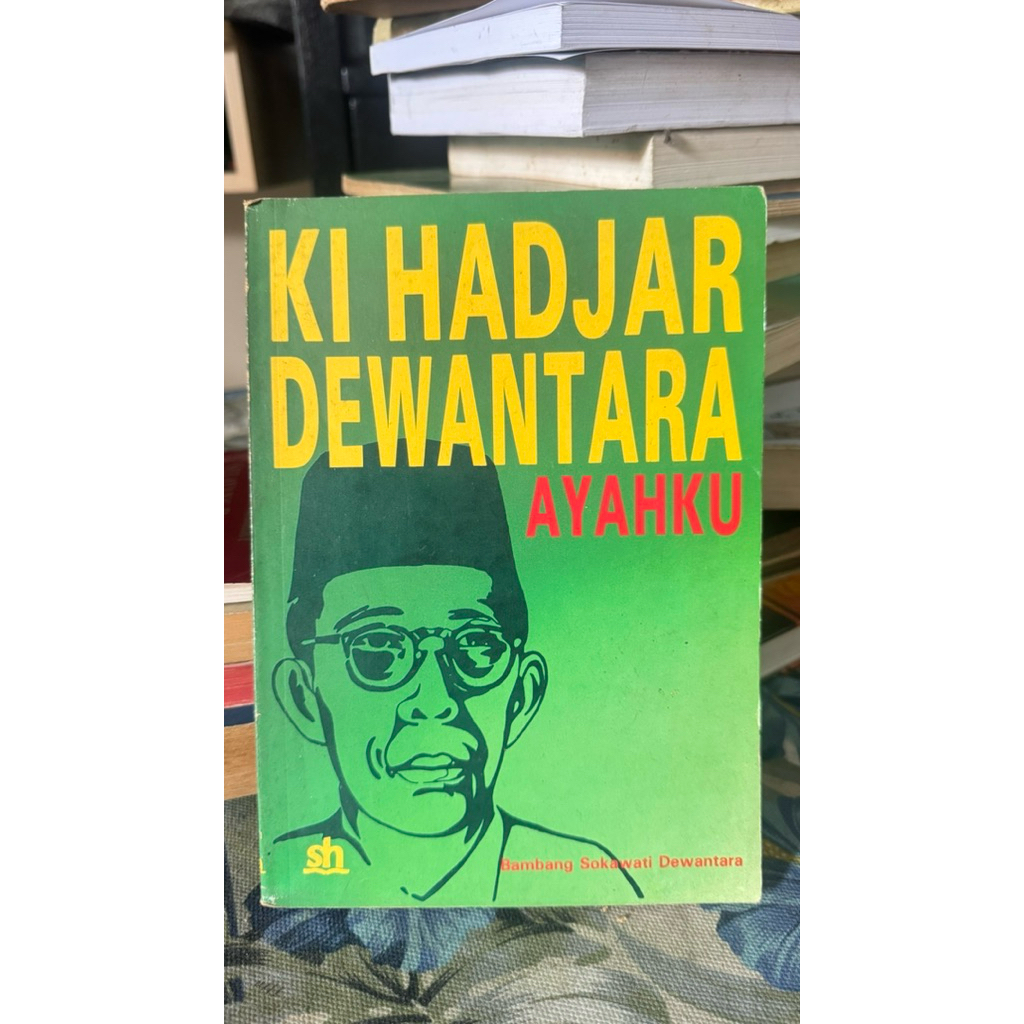 ki  Hadjar Dewantara Ayahku