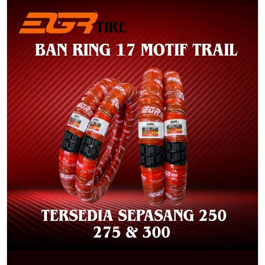 PROMO BAN EGR TRAIL SEPASANG UKURAN 2.50 2.75 300 UNTUK SEMUA MOTOR