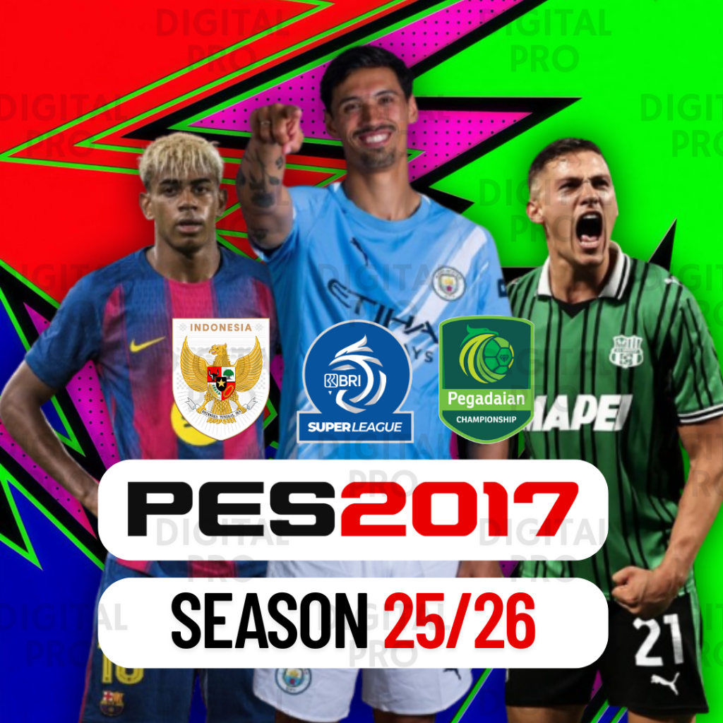 PES 2017 PATCH 2026 MUSIM 25/26 TIMNAS BRI LIGA 1 LIGA 2 PEGADAIAN PC GAME