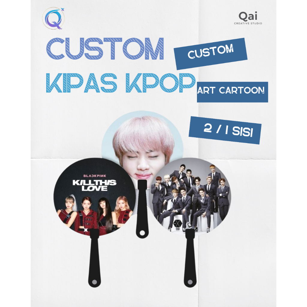 KIPAS KPOP | KIPAS KONSER | KIPAS BULAT CUSTOM GAMBAR KPOP | QAI CREATIVE STUDIO | KIPAS SOUVERNIR