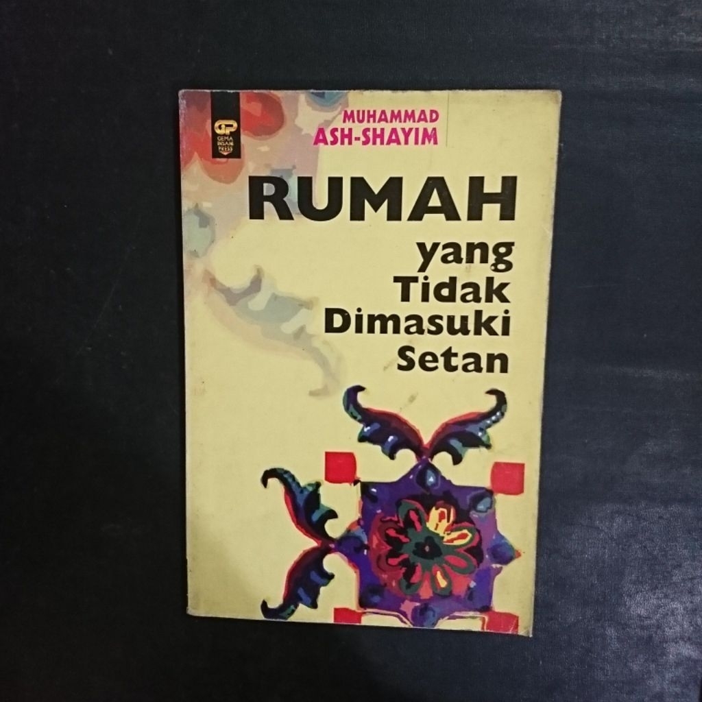 Rumah Yang Tidak Dimasuki Setan - Muhammad Ash-Syahim
