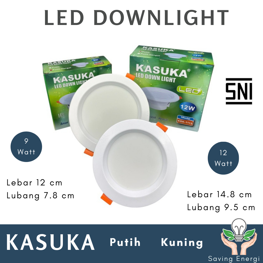 Kasuka Lampu Led DownLight 9W/12W Lampu Plafon Rumah