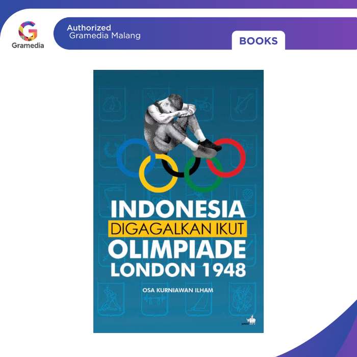 Gramedia Malang - Indonesia Digagalkan Ikut Olimpiade London 1948