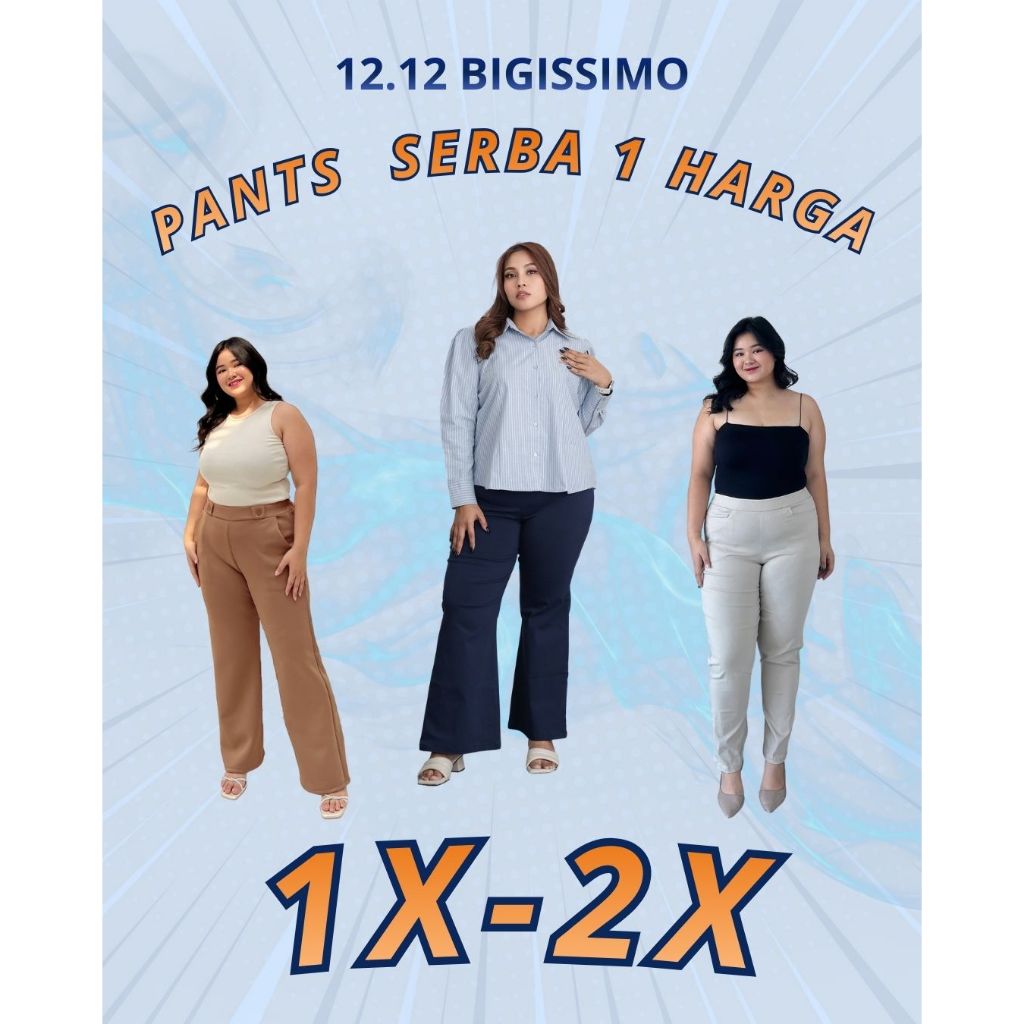 Bigissimo - Last Chance Pants SERBA DISKON 1 HARGA | Celana Wanita 1X - 2X Bigsize Jumbo 01 | Dhuar 