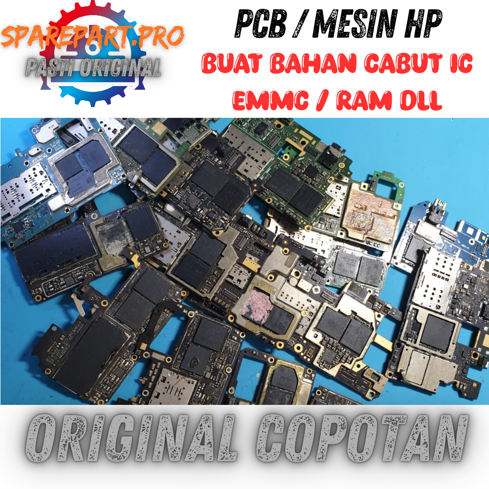 PCB MESIN HP BAHAN BUAT CABUT IC EMMC CPU RAM DLL
