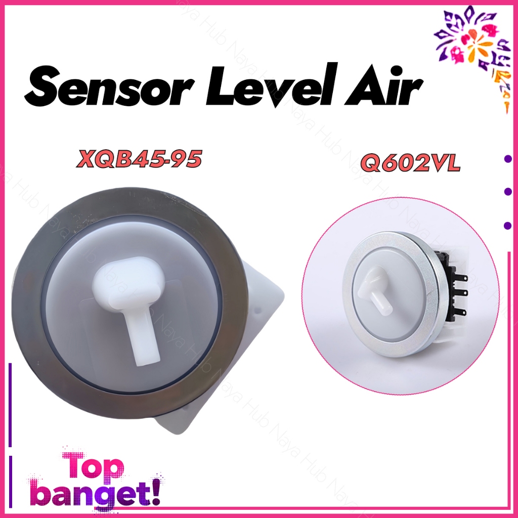Sensor Water Level Mesin Cuci Universal  XQB45-95 / Q602VL 3 Pin SWITCH SENSOR SHARP Panasoni Sanyo 