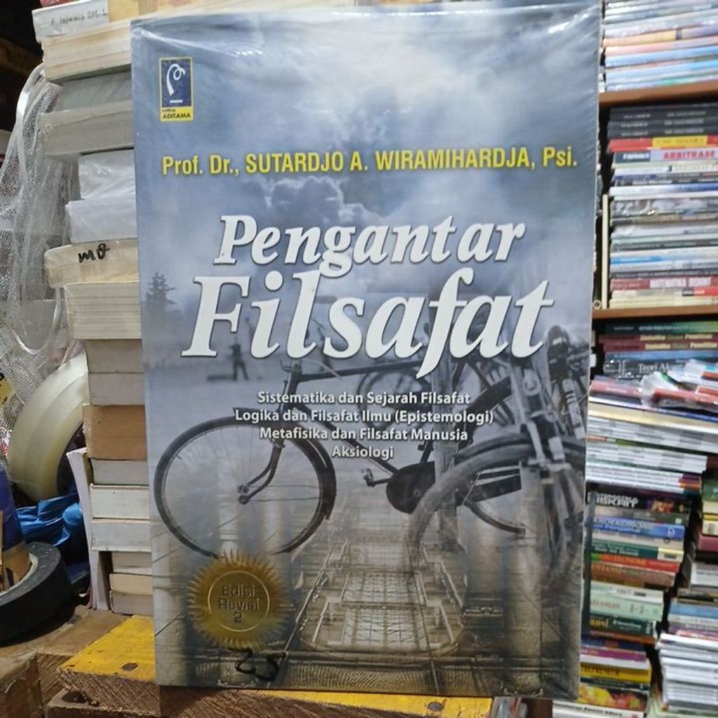 pengantar filsafat sistematika dan sejarah filsafat logika dan filsafat  ilmu ( epistemologi ) metaf