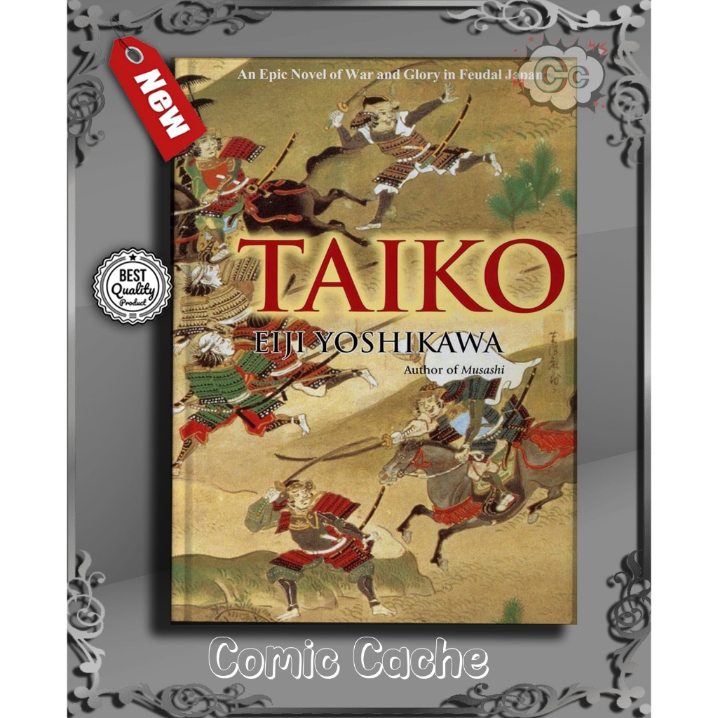 Taiko: An Epic Novel of War and Glory Feudal Japan By Eiji Yoshikawa - Comic Cache plus