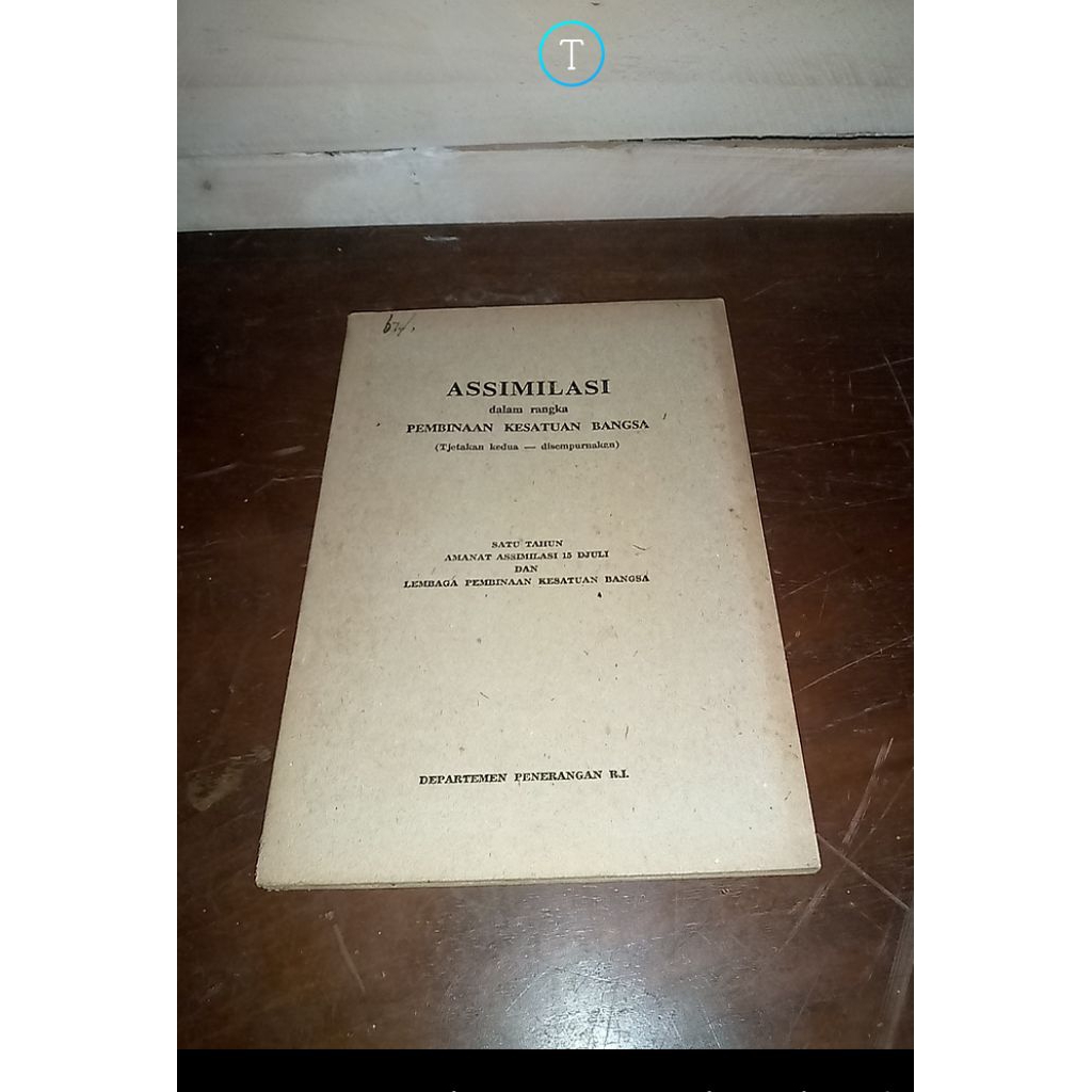 Buku Tua 1964 - ASSIMILASIII  Dalam Rangka PEMBINAAN KESATUANNN BANGSA - Masih EDJAAN LAMA