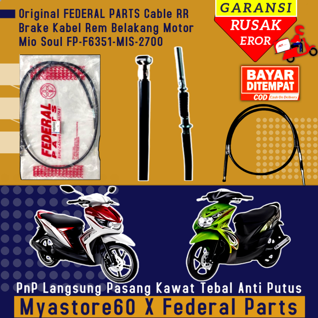 ORIGINAL FEDERAL PARTS Cable RR Brake Kabel Rem Belakang Sepeda Motor Mio Soul FP-F6351-MIS-2700