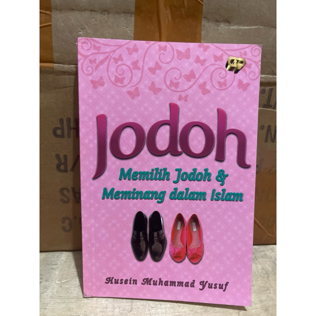 BUKU JODOH MEMILIH JODOH DAN MEMINANG DALAM ISLAM