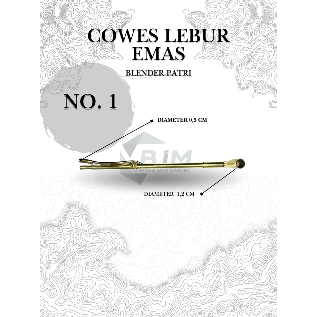 COWES LEBUR EMAS No. 1 (UNTUK PELEBURAN EMAS)