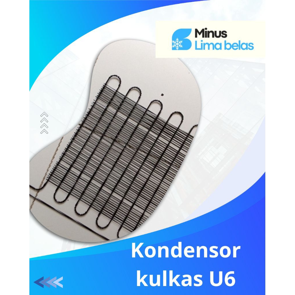 KONDENSOR KULKAS U6