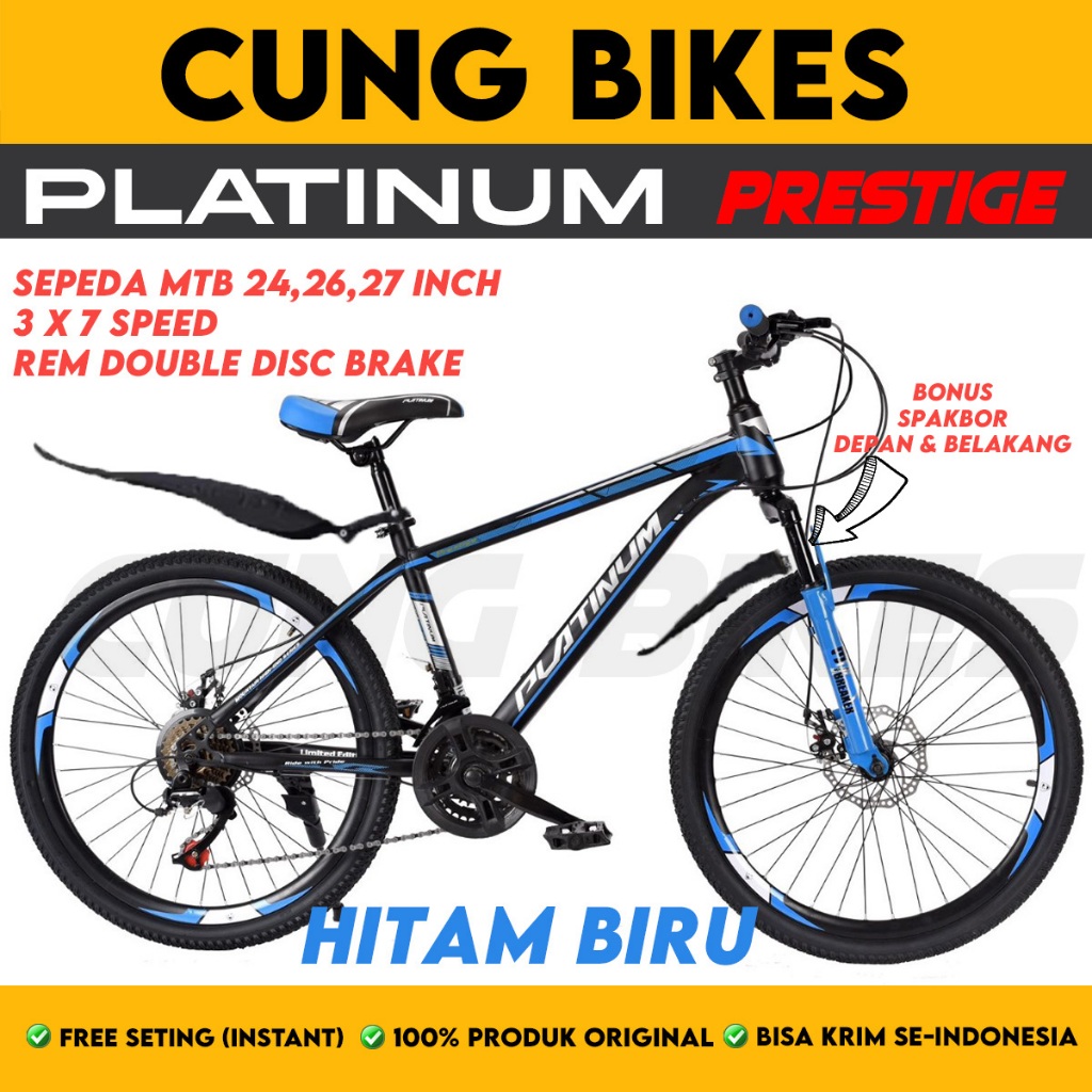 Sepeda gunung MTB 24 26 27.5 Inch PLATINUM Prestige Velg Tinggi Double disc brake bonus Spakbor