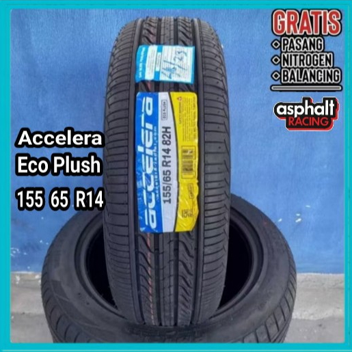 BAN MOBIL ACCELERA 155/65 R14 BAN TUBLES ACCELERA ECO PLUSH 155 65 R14