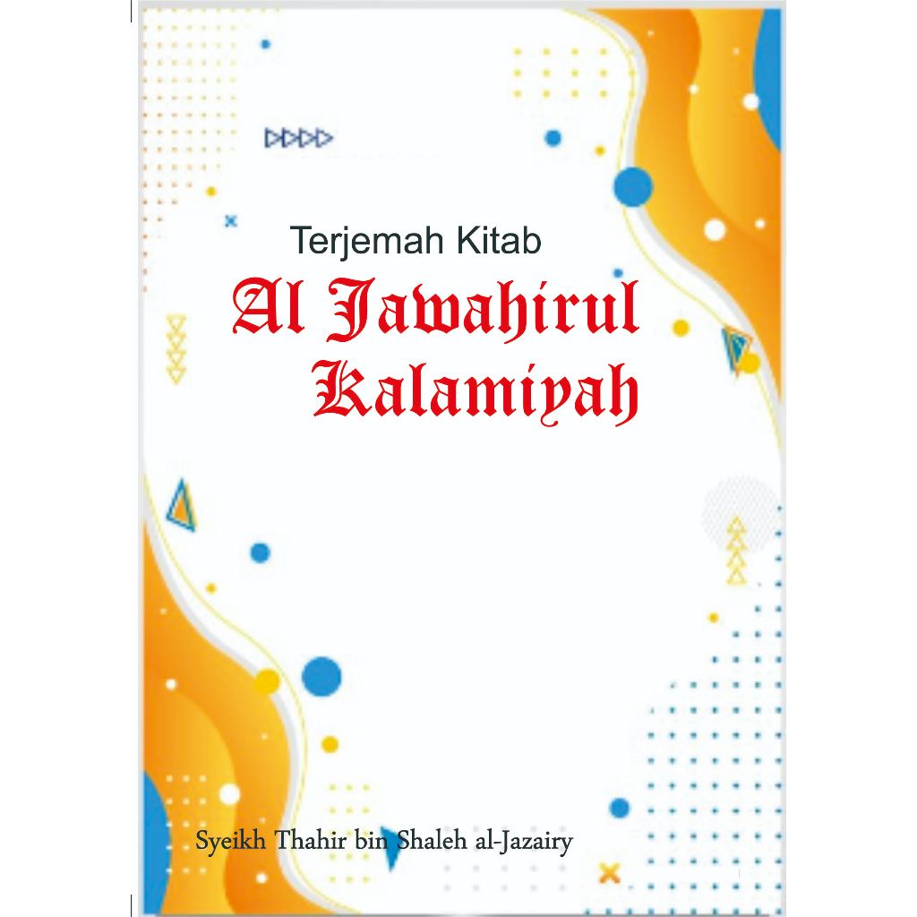 Terjemah Kitab Al Jawahirul Kalamiyah