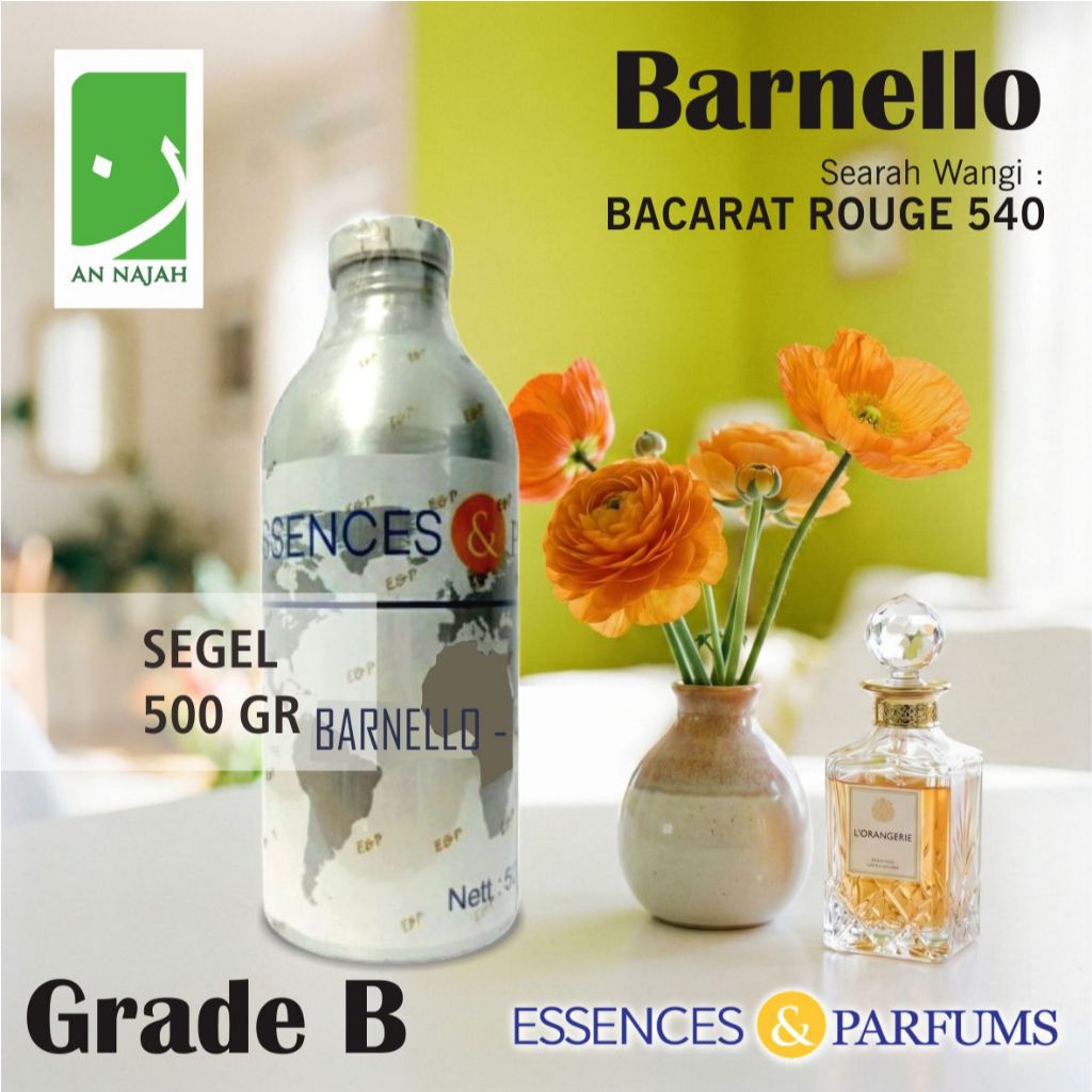 BARNELLO | Grade B | Searah Wangi Bacarat Rouge 540 | Essences | 500gr Segel