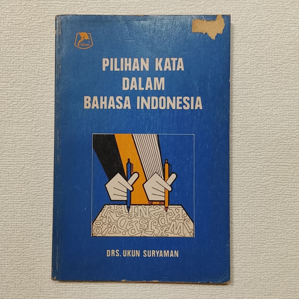 PILIHAN KATA DALAM BAHASA INDONESIA