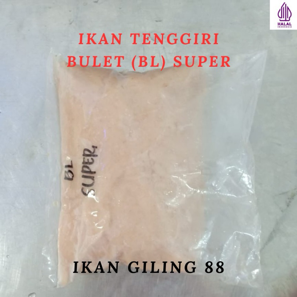 Ikan giling 88 Ikan Tenggiri Giling BL (BULAT) SUPER 1KG