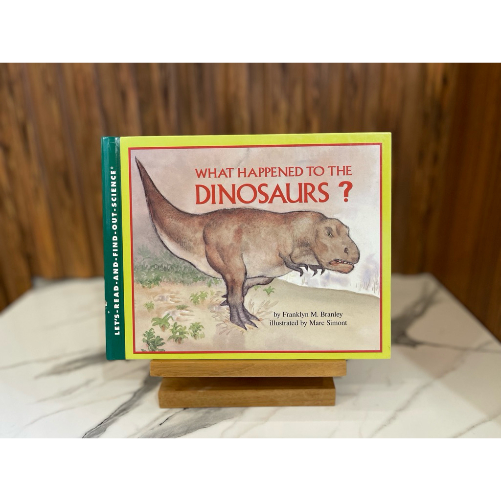 What Happened to the Dinosaur? - Let’s Read and Find Out Hardcover [PRELOVED] buku anak LRFO