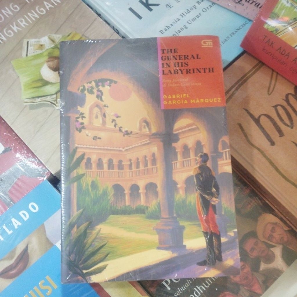 "Original" The General In His Labyrinth(Sang Jenderal Di Dalam Labirinnya) By Gabriel Garcia Marquez