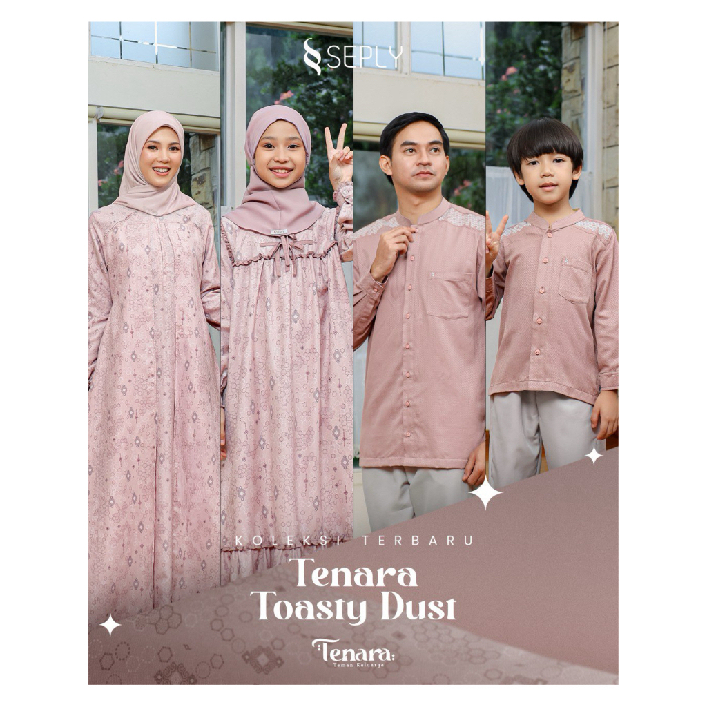 Sarimbit Keluarga 2026 / Sarimbit Seply 2026 / Sarimbit Seply Tenara Toasty Dust
