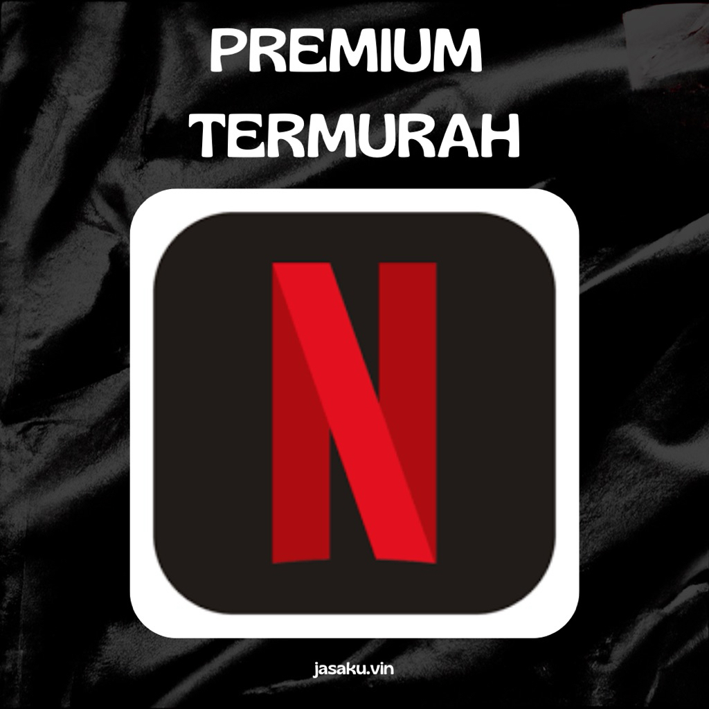NETFLIX HARIAN PERMIUM TANPA VPN FULL GARANSI