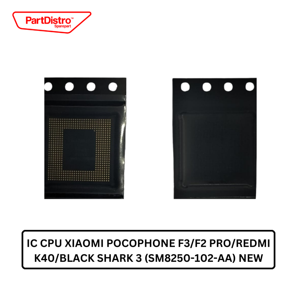 IC CPU XIAOMI POCOPHONE F3/F2 PRO/REDMI K40/BLACK SHARK 3 (SM8250-102-AA) NEW