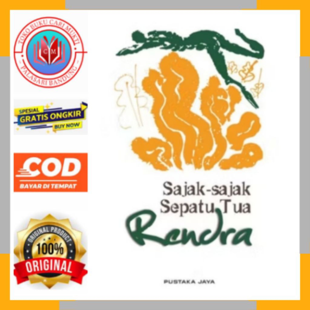 PUSTAKA JAYA BUKU SAJAK SAJAK SEPATU TUA - Rendra