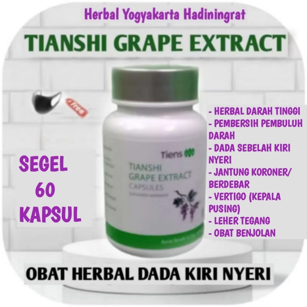 Tiens Grape Extract Segel 60 Kapsul Herbal Vertigo Nyeri Dada Sebelah Kiri Jantung Koroner Vertigo