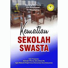 KEMATIAN SEKOLAH SWASTA